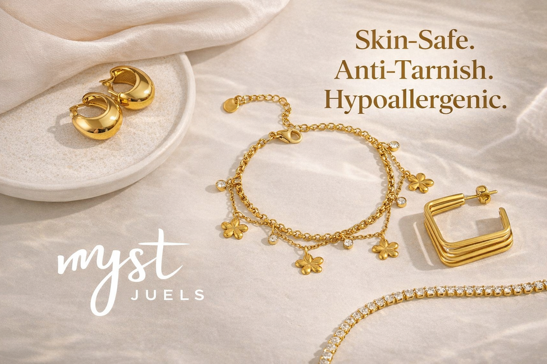 Is Stainless Steel Jewellery Safe for Sensitive Skin? | Anti-Tarnish Jewellery by Myst Juels